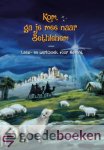 Marle, J.M. van - Kom, ga je mee naar Bethlehem *nieuw* --- Lees- en werkboek voor Advent