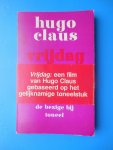 Claus, Hugo - Vrijdag