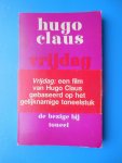 Claus, Hugo - Vrijdag