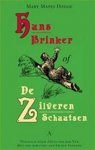 Dodge, Mary Mapes - Hans Brinker of De Zilveren Schaatsen