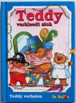 Spurgeon Maureen, vert. Koning Tanja, ill. Storey Pamela - Teddy verkleedt zich Teddy verhalen