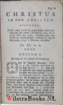 Teellinck, Johannes - Den vruchtbaarmakenden wynstok Christus  Tweede deel, of Christelyke bestieringen, om in alle ziels-standen Christus inwooning te behouden of te bekomen : begreepen in eene verhandeling over Joh. XV. vs. 4.b. of de Christus in den christen bly...