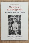 WOLF, BETJE & AAGJE DEKEN. & KEUNING, HANS. - De Historie van mejuffrouw Sara Burgerhart opnieuw verteld door Hans Keunung. [HERTALING]
