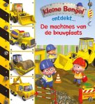 ÉMilie Beaumont, Nathalie Bélineau - Kleine Bengel ontdekt...  -   De machines van de bouwplaats