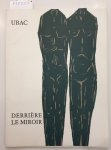 Bonnefoy, Yves (Texte), Raoul Ubac (Lithografien) und Aimé Maeght (Hrsg.): - Derrière Le Miroir : No 161 : Octobre 1966 :