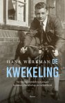 Hans Werkman 10539 - De kwekeling Ver van huis ontdekt een jongen heimwee, vriendschap en verliefdheid
