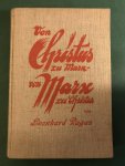 Ragaz, Leonhard - Von Christus zu Marx-von Marx zu Christus