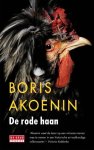 Boris Akoenin - De rode haan