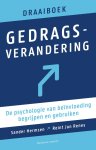 Sander Hermsen, Reint Jan Renes - Draaiboek gedragsverandering de psychologie van beinvloeding begrijpen en gebruiken