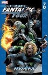 Millar, Mark - Ultimate Fantastic Four 6 Frightful
