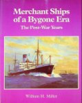 Miller, W.H. - Merchant Ships of a Bygone era