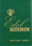 Henry, Matthew - Edelgesteenten Henry, Matthew - Edelgesteenten