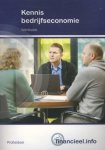 Ad Bekker - Kennis bedrijfseconomie / Profieldeel / Werkboek / Financieel.info