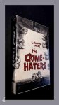 Ashe, Gordon - The crime-haters