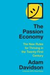 Adam Davidson 193232 - Passion economy: the new rules for thriving in the twenty-first century