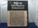 Corcos G./e.a. (red.) - Kijk op het Oude Testament  en Kijk op het Nieuwe Testament