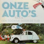 B. van Putten - Onze Auto's een tochtje door de tijd