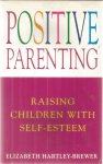 Hartley-Brewer, Elizabeth - Positive parenting