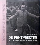 Hans van der Sloot - De rentmeester : het ontstaan van het De Groot Fonds