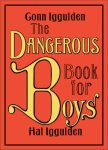 Conn Iggulden 38342, Hal Iggulden 126848 - The Dangerous Book for Boys