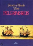 Fernão Mendes Pinto - Pelgrimsreis Vertaald door Arie Pos