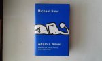 Sims, Michael - Adam's Navel ; A Natural and Cultural History of the Human Body
