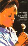 Howard, Judy - Growing Up with Bach Flower Remedies for Women, 210 pag. paperback, zeer goede staat