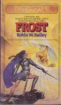 Bailey, Robin W. - Frost 1: Frost