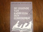 Horodisch Abraham - De legende van rabbi Elia den Eenvoudigen