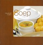 Mierlo, Leo van - Soep / Smaakvolle recepten