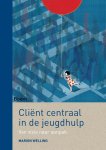 Marion Welling - Cliënt centraal in de jeugdhulp