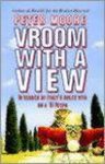 Peter Moore - Vroom With A View