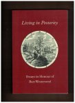 Dijkhuizen, Jan Frans van / Paul Hoftijzer / Juliette Roding / Paul Smith (ed.) - Living in posterity. Essays in honour of Bart Westerweel