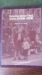 Willie van der Plas-Gerritzen ( samenstelster) - Amsterdam-Oost toen ( 1930-1950 ) Brieven van lezers
