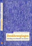 Willemsen, Mariëtte - Denkbewegingen: Inleiding in de filosofie van de emoties