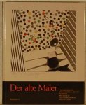 - - Der Alte Maler. Briefe von Georg Muche 1945 - 1984