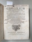 Gallemart, Joannis: - Sacrosanctum Oecumenicum Concilium Tridentinum...