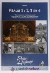 Heykoop, Pieter - Psalm 1: 1, 3 en 4 *nieuw* --- Adagio: Welzalig hij, die in der bozen raad. Gans anders is t met hem, die t kwaad bemint. De Heer toch slaat der mense wegen ga