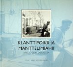 Ennekari, A.P. - Klanttipoikii Ja Mantellimiahii Arkea Porin Satamassa