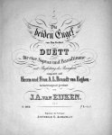 Eyken, Johan Albert van: - Die beiden Engel von Em. Geibel. Duett für eine Sopran und Basstimme mit Begleitung des Pianoforte. Op. 8