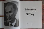 Mullum, Cyriel van (voorwoord). - Maurits Tilley. - Monografie.