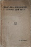 Johannes Severeijn - Spinoza en de Gereformeerde Theologie Zijner Dagen. Proefschrift, Etc