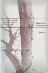 Zagajewski, Adam - Mysticism for beginners: Poems Zagajewski, Adam - Mysticism for beginners: Poems