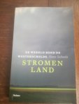 Schoots, Hans - Stromenland / de wereld rond de Westerschelde