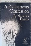 Emants, Marcellus - A Posthumous Confession Emants, Marcellus - A Posthumous Confession