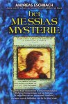 Andreas Eschbach - Het Messias-mysterie