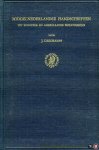 DESCHAMPS, J. - Middelnederlandse handschriften uit Europese en Amerikaanse bibliotheken DESCHAMPS, J. - Middelnederlandse handschriften uit Europese en Amerikaanse bibliotheken