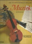 Gammond, Peter  -  Voorwoord van Yehudi Menuhin - De toverwereld van de muziek