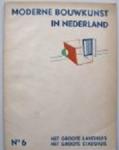 Redactie - Moderne bouwkunst in Nederland no. 6. Het groote landhuis; Het groote stadshuis