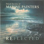 RIJCKE, Peter de [Ed.] - Dutch Society of Marine Painters - Reflected.